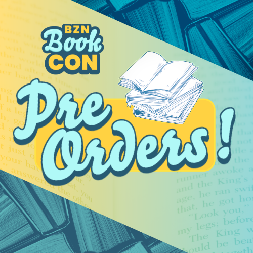 Bozeman Book Con Pre-Orders