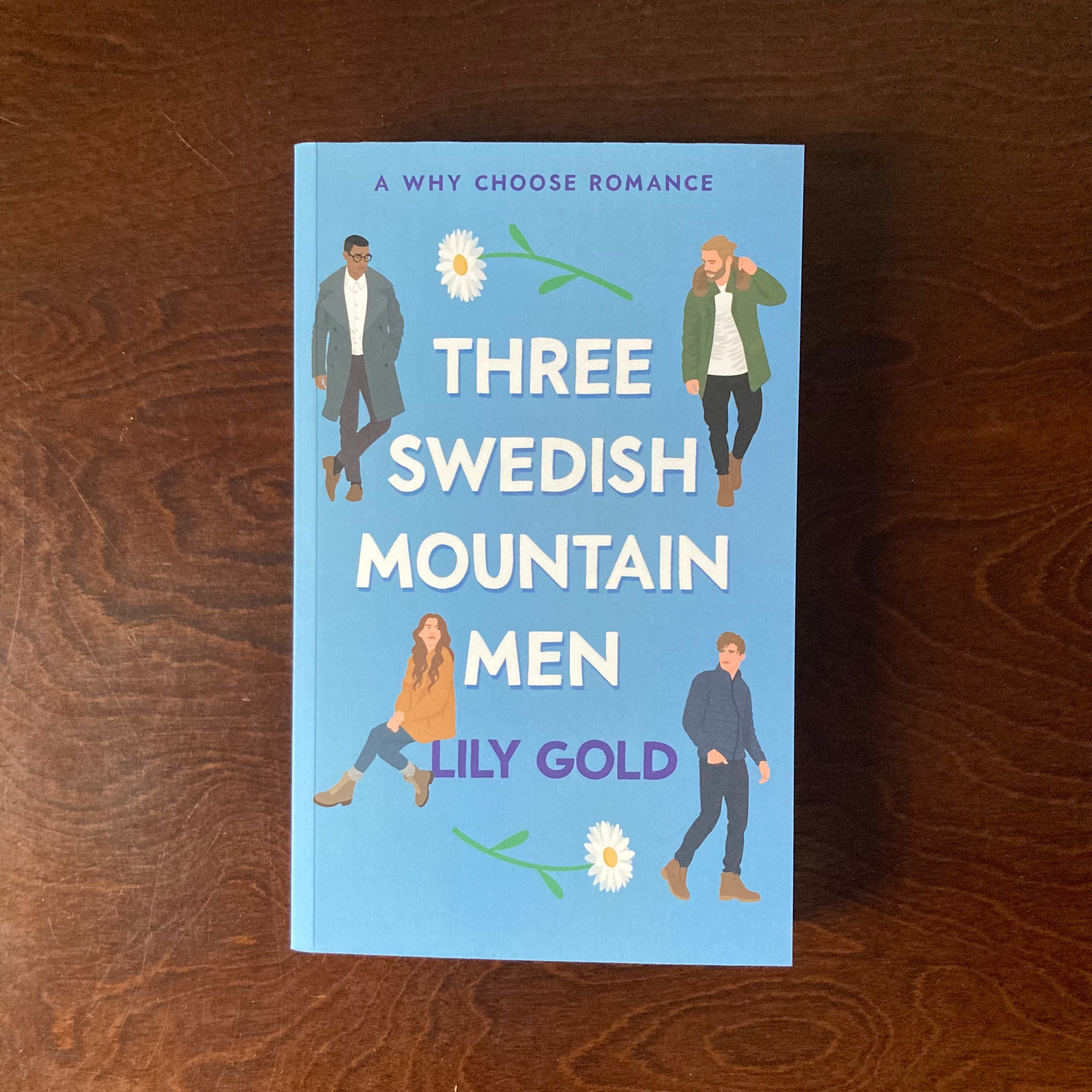 Three Swedish Mountain Men - Lily Gold