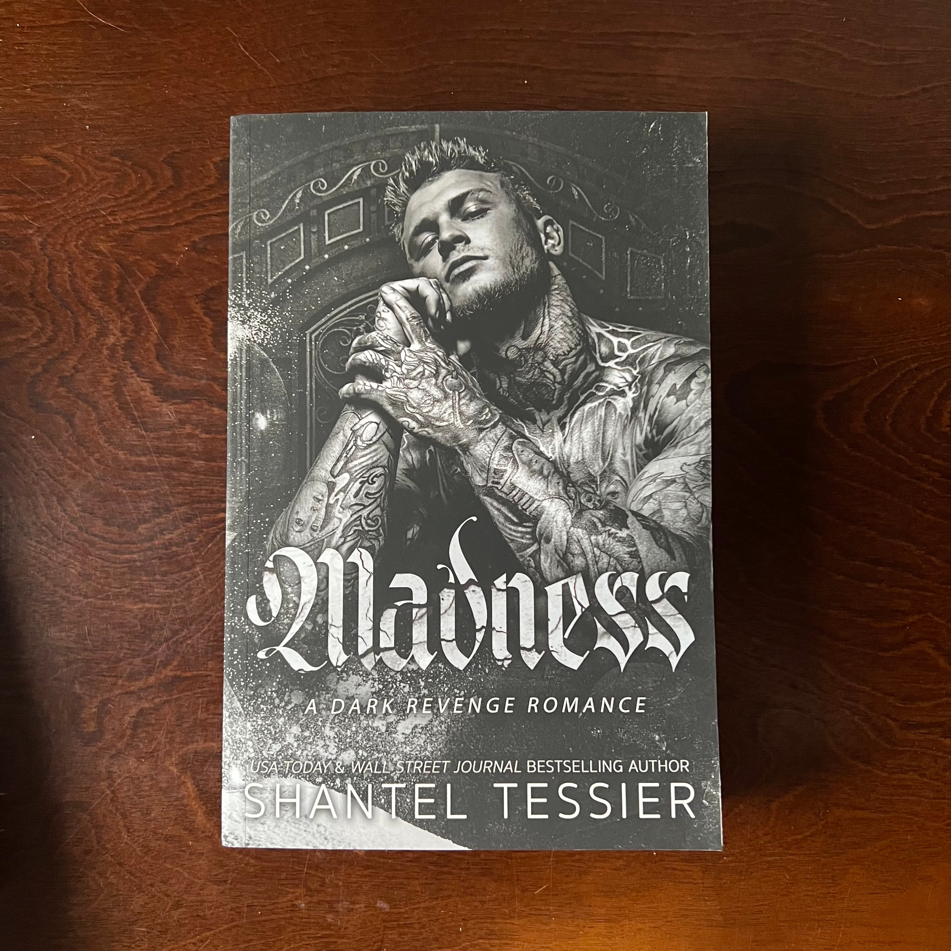 Madness - Shantel Tessier
