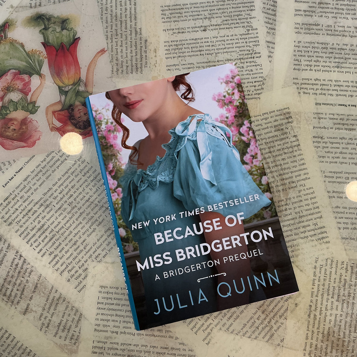 Because of Miss Bridgerton (A Bridgerton Prequel) - Julia Quinn