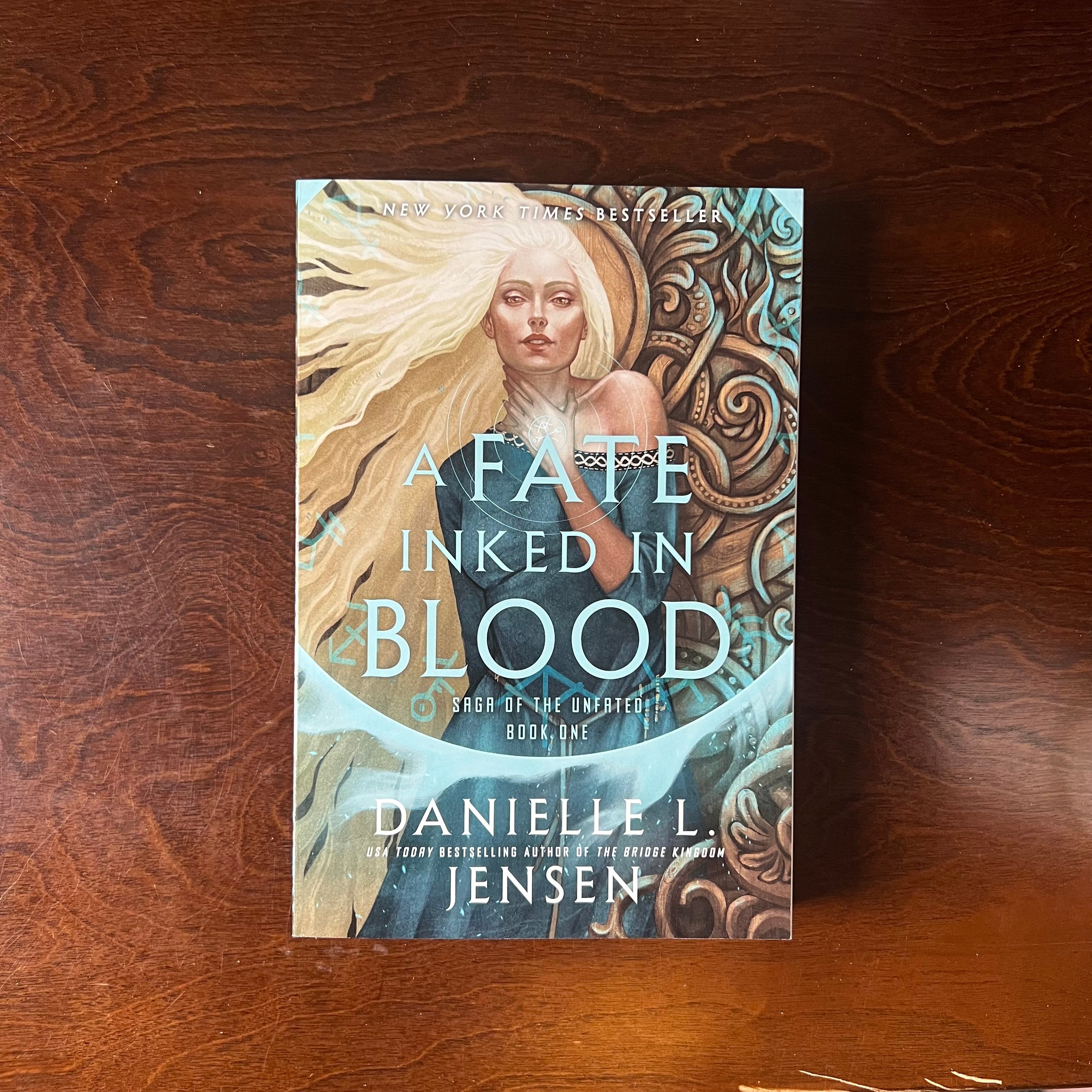 Fate Inked in Blood: Book One of the Saga of the Unfated - Danielle L Jensen