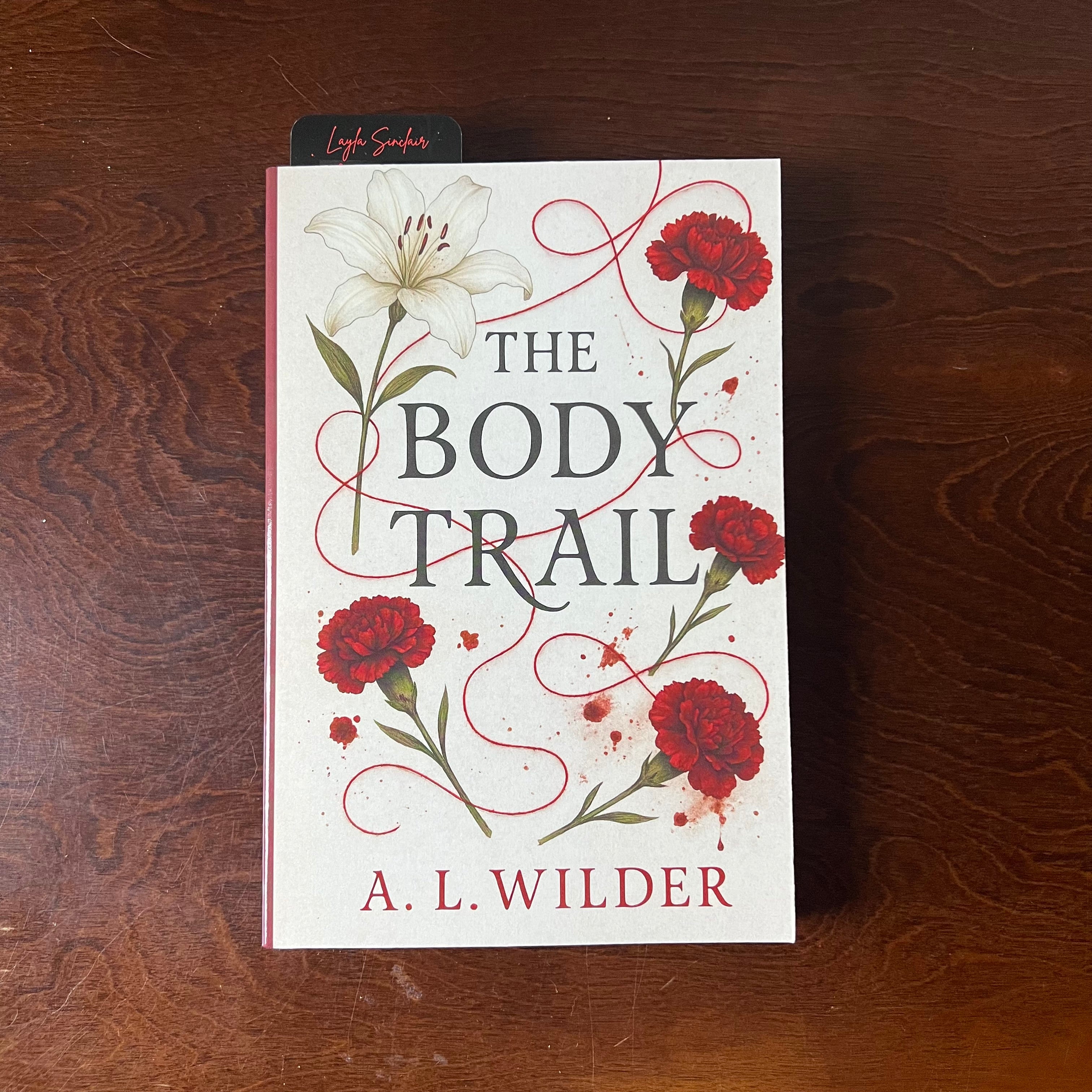 The Body Trail - A.L. Wilder - Signed Paperback with Custom Bookmark