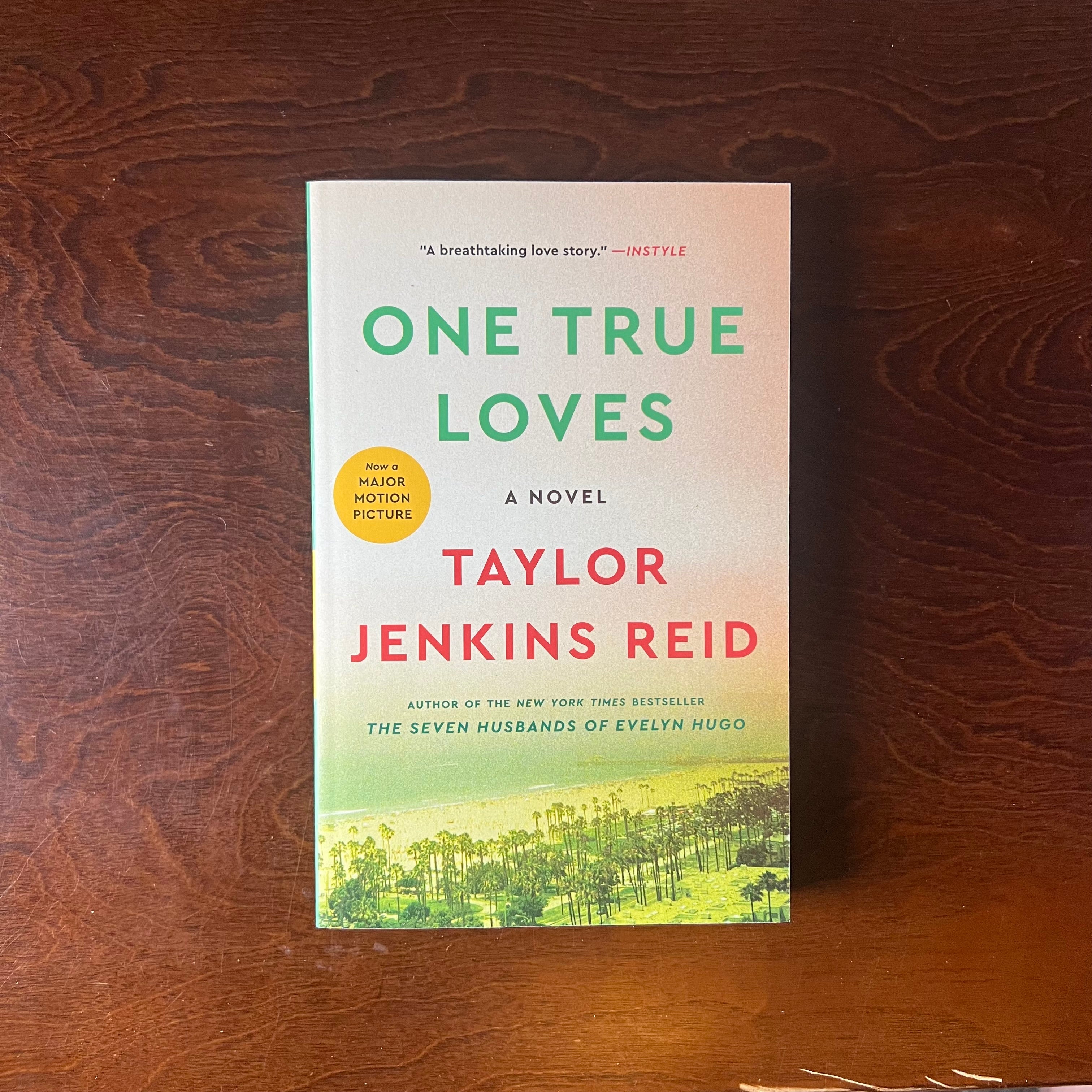One True Loves - Taylor Jenkins Reid
