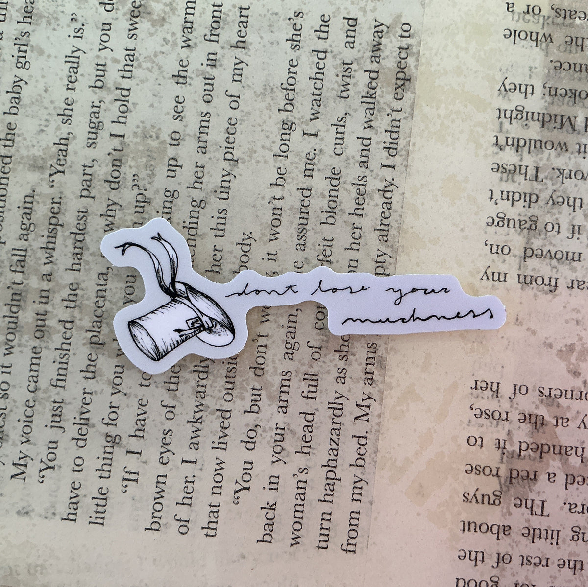 Don't lose your madness small sticker - Kaitlyn Bell