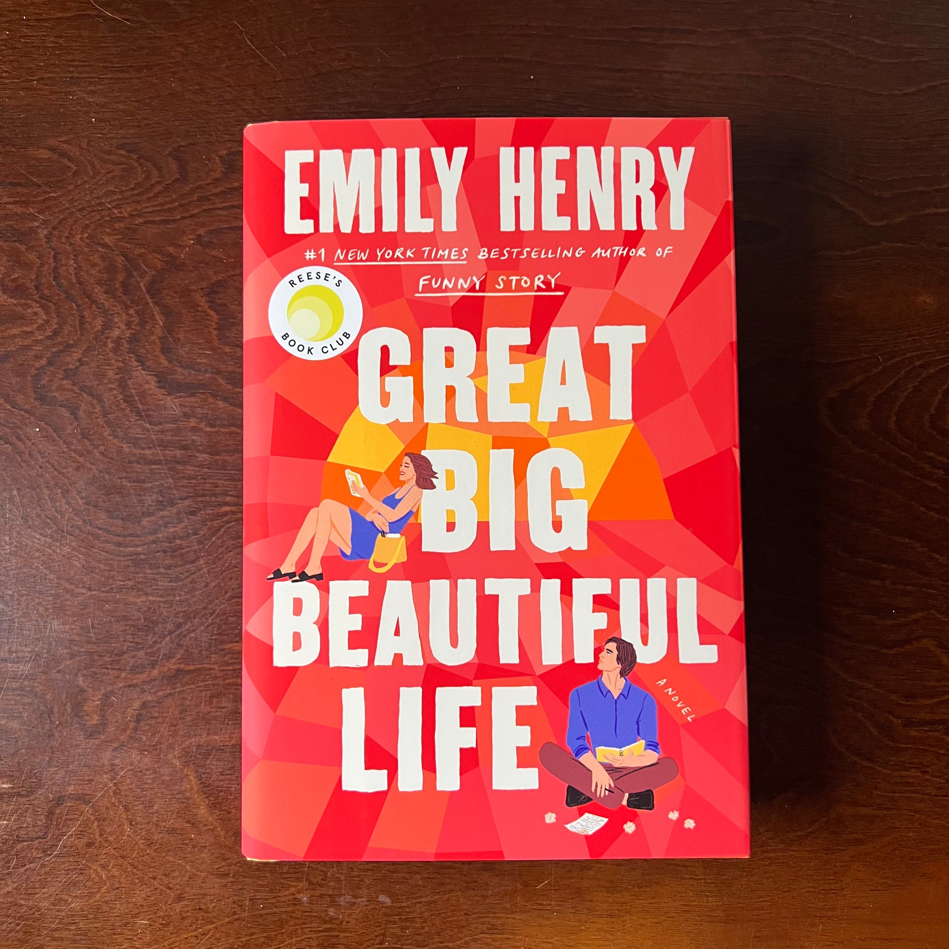 Great Big Beautiful Life: Reese's Book Club - Emily Henry
