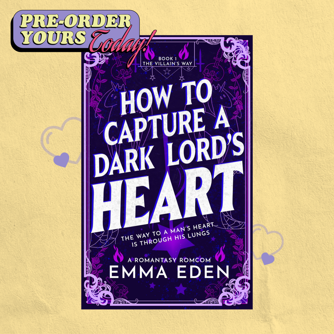 [Pre-Order] How to Capture a Dark Lord's Heart - Emma Eden