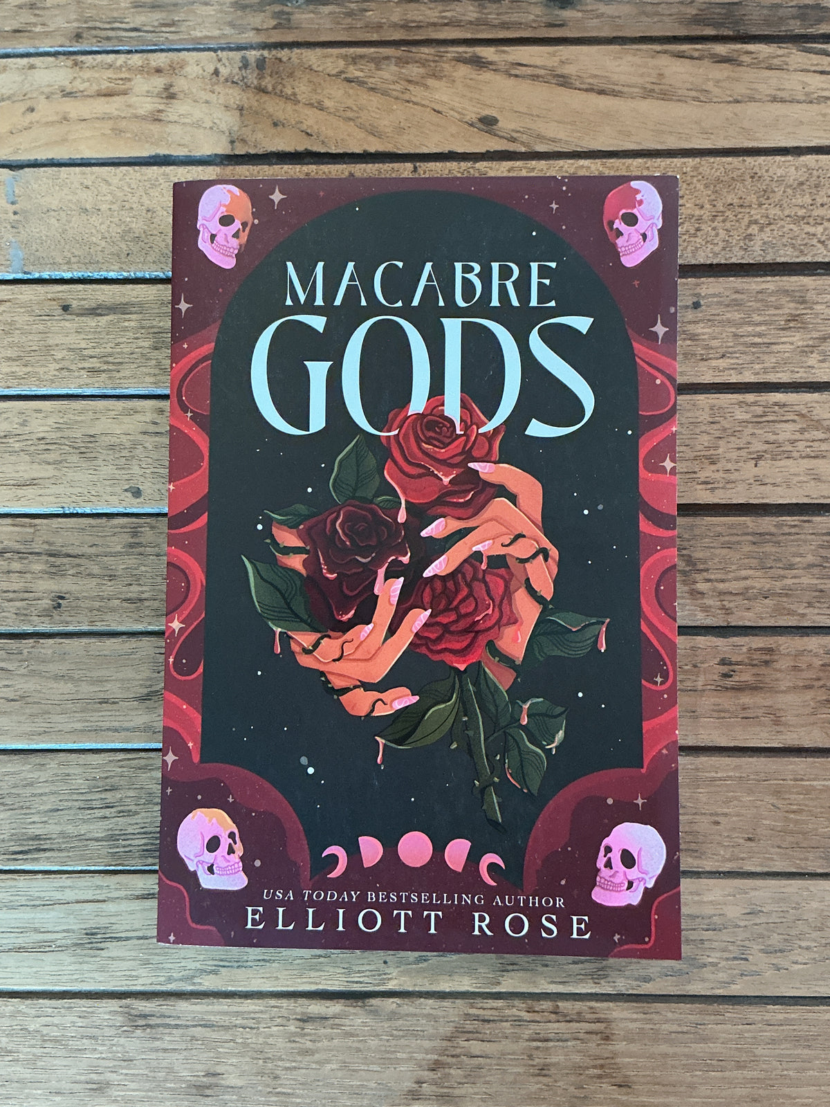 Macabre Gods - Elliott Rose