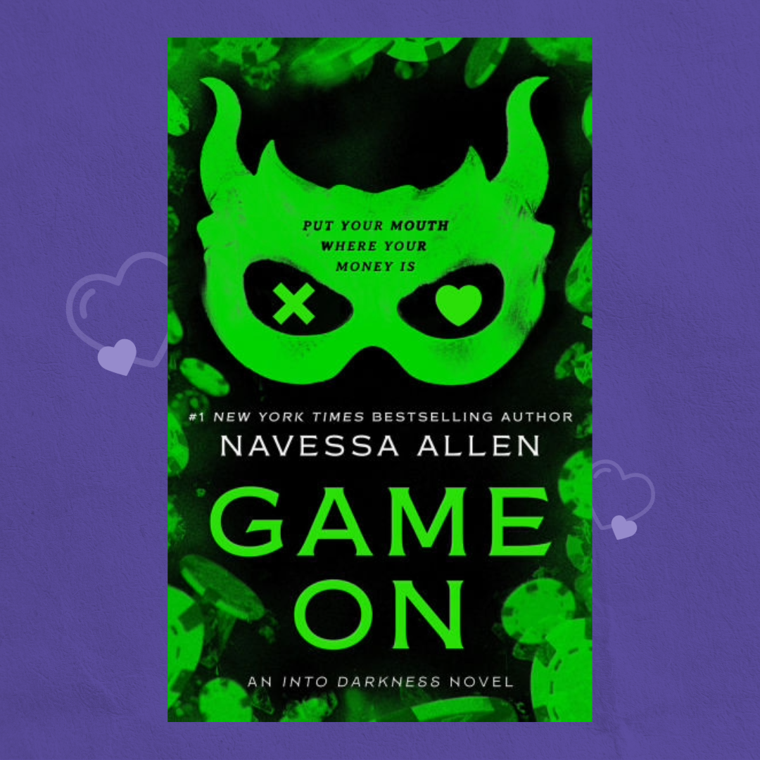 Game On (Into Darkness #3) by Navessa Allen