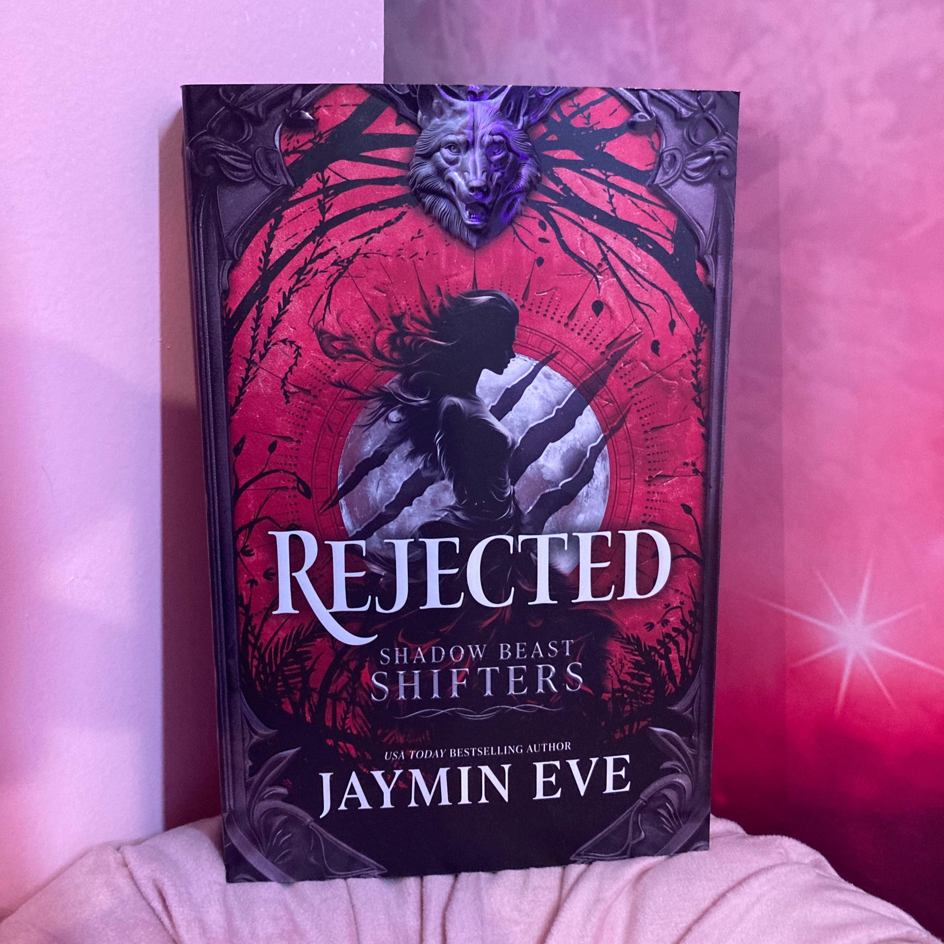 Rejected: A Spicy Fated Mates Dark Paranormal Wolf Shifter Romance (Original) - Jaymin Eve