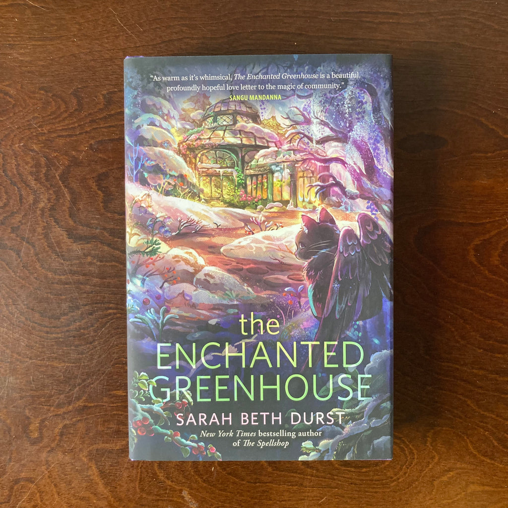 Enchanted Greenhouse - Sarah Beth Durst