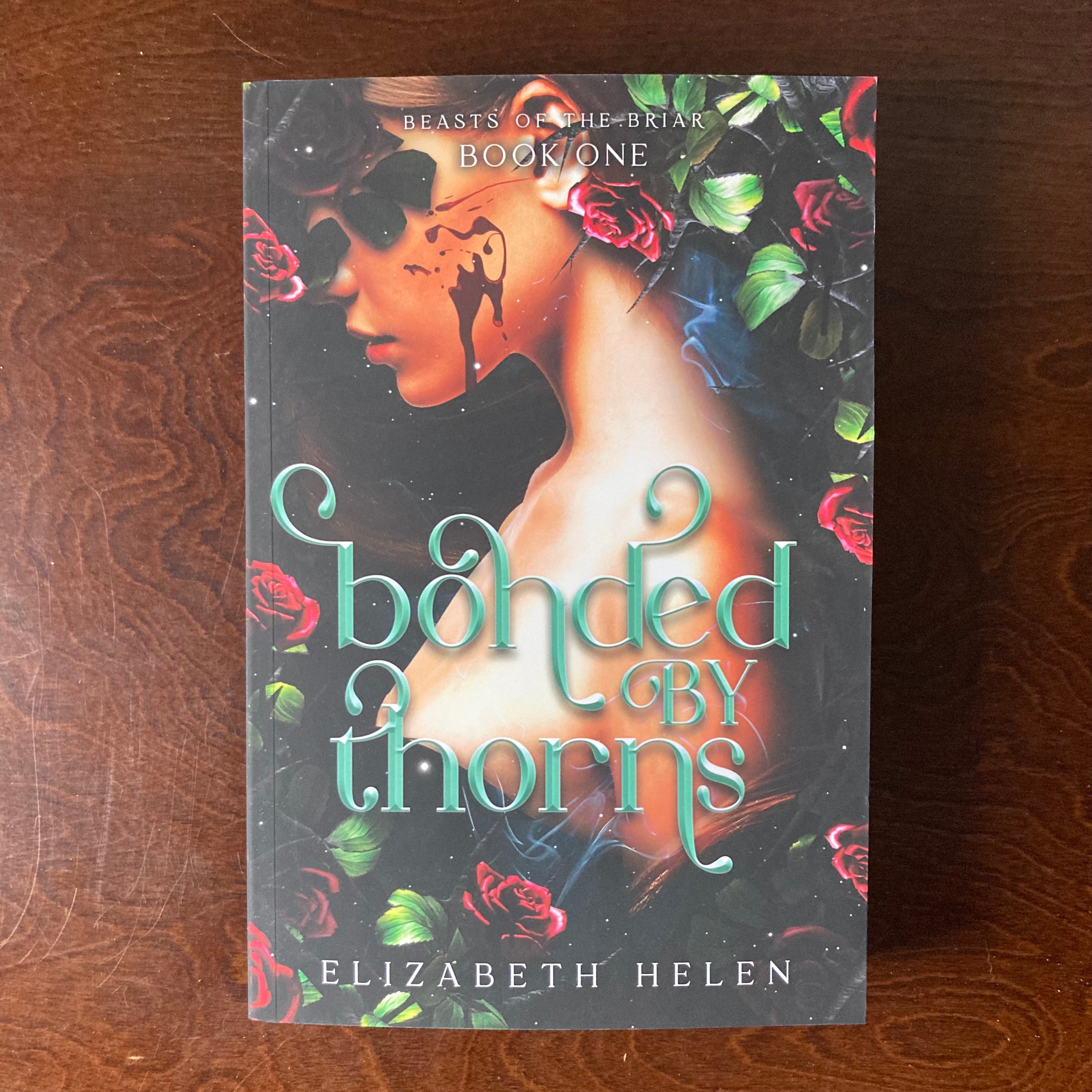 Bonded by Thorns (Standard Edition) - Elizabeth Helen