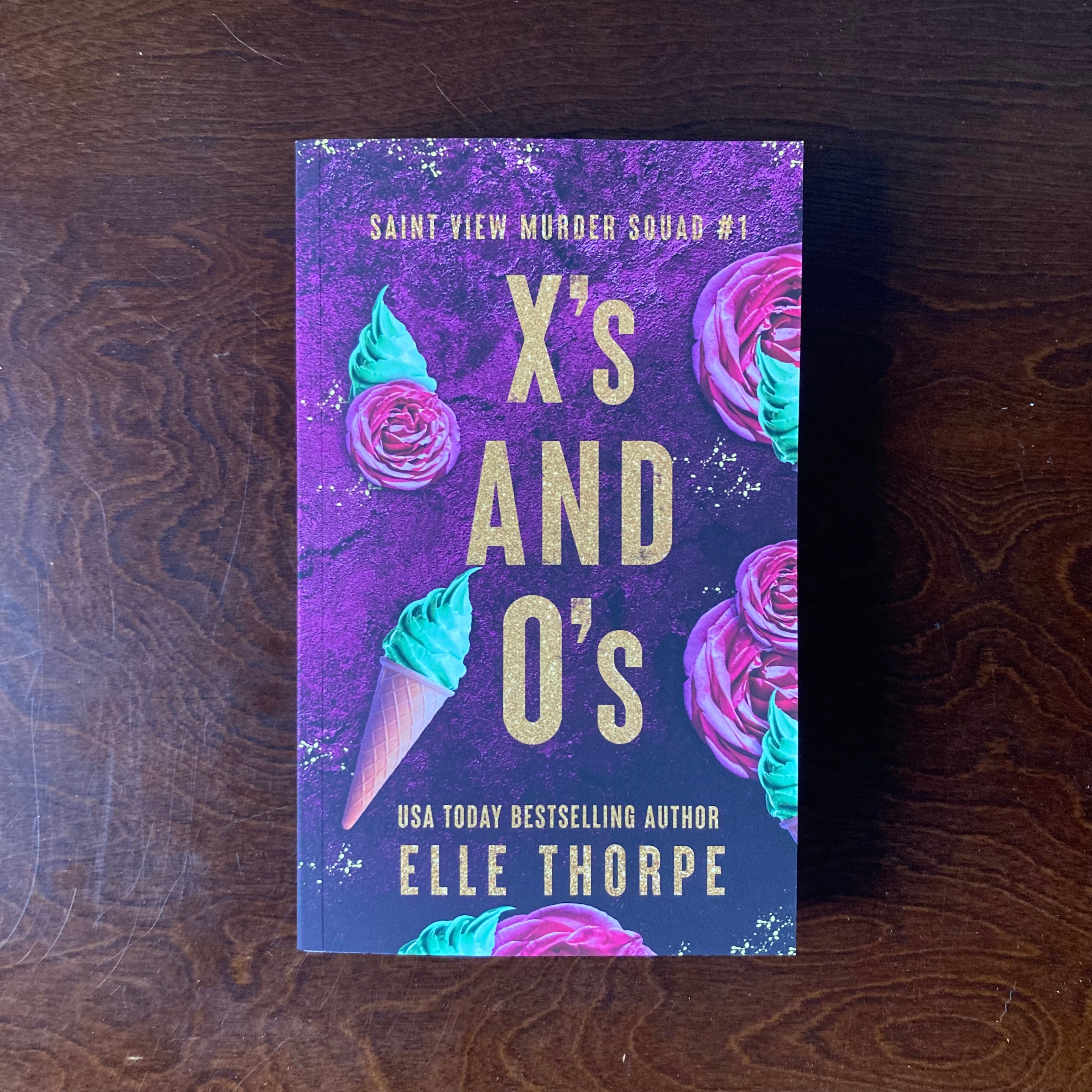 X's and O's (Saint View Murder Squad Book 1): Alternate Cover - Elle Thorpe
