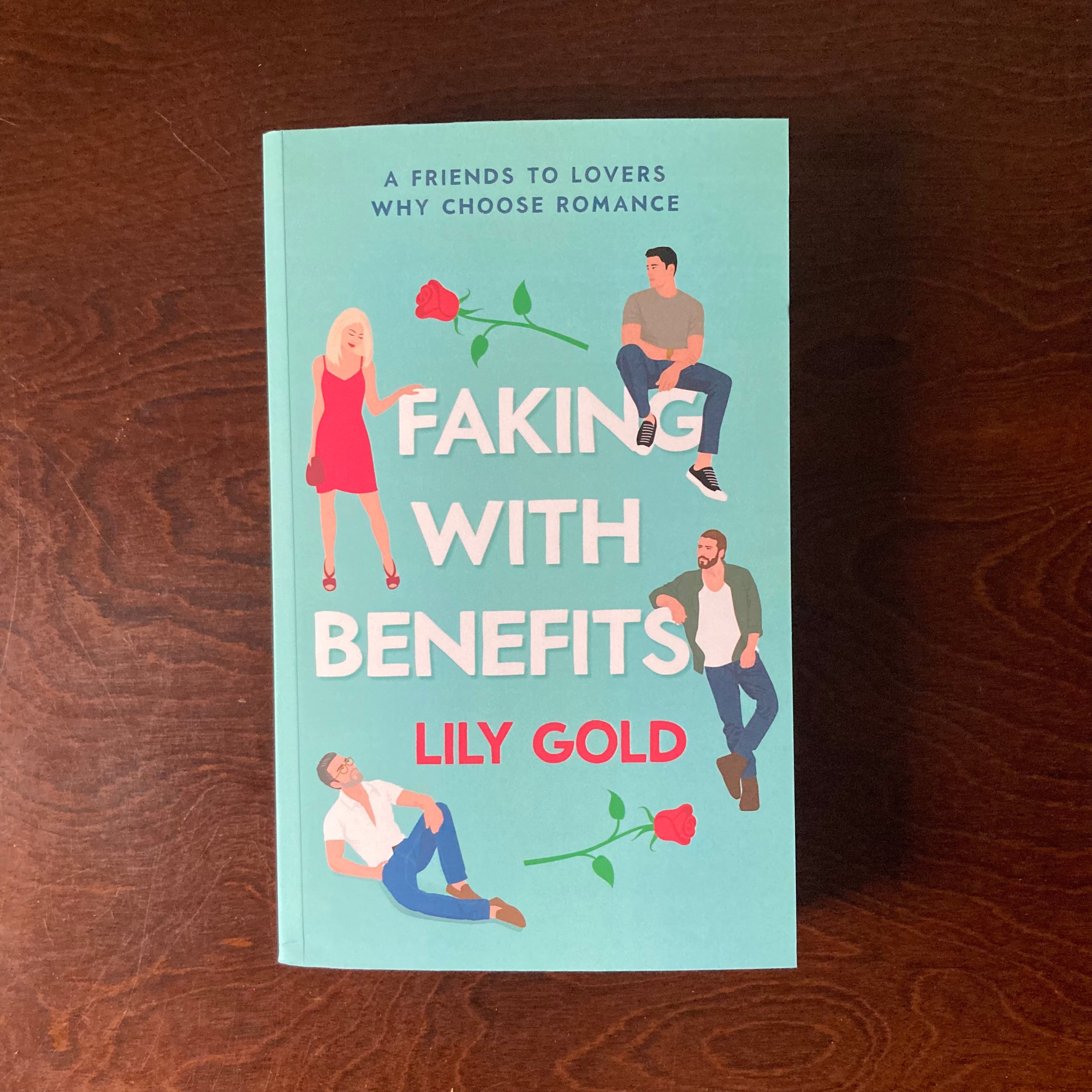 Faking with Benefits - Lily Gold