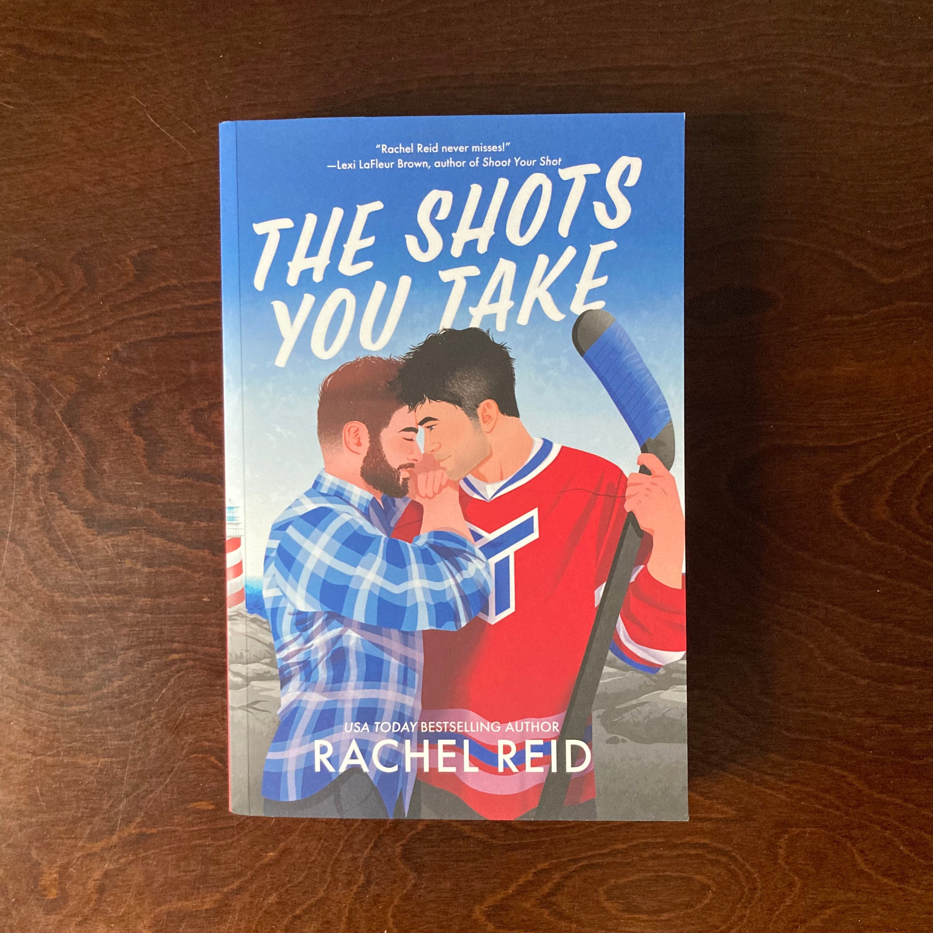 The Shots You Take - Rachel Reid