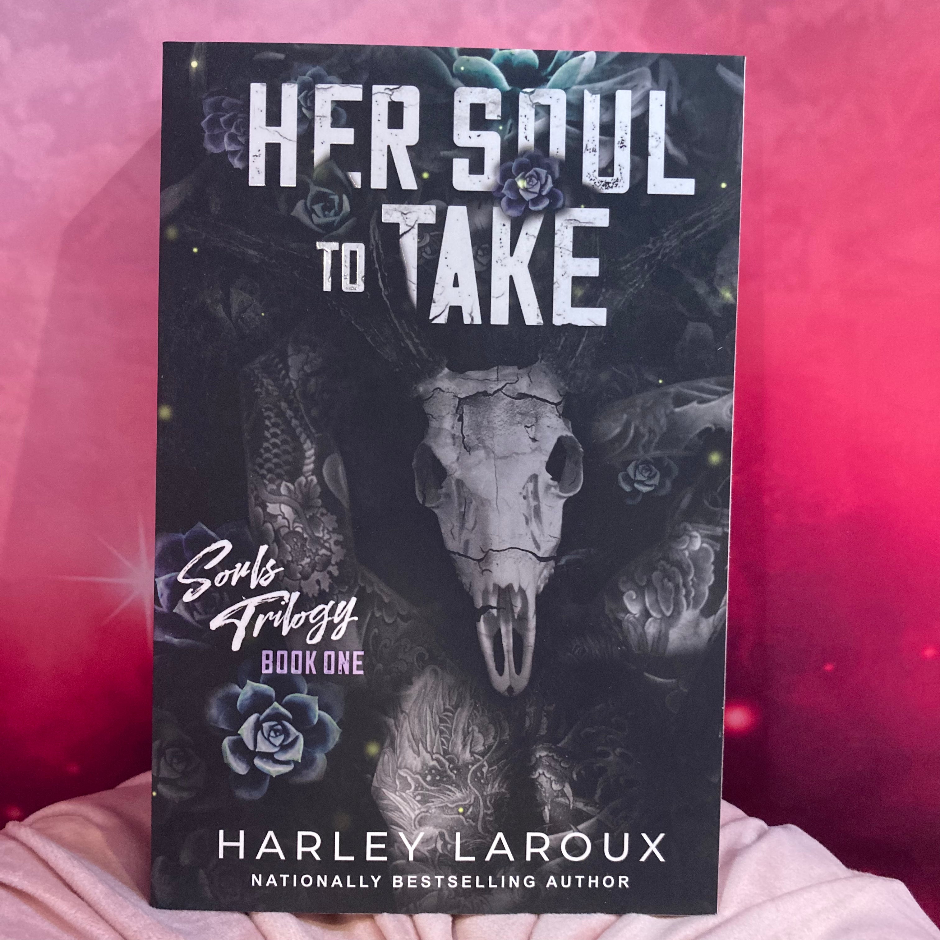 Her Soul to Take - Harley Laroux