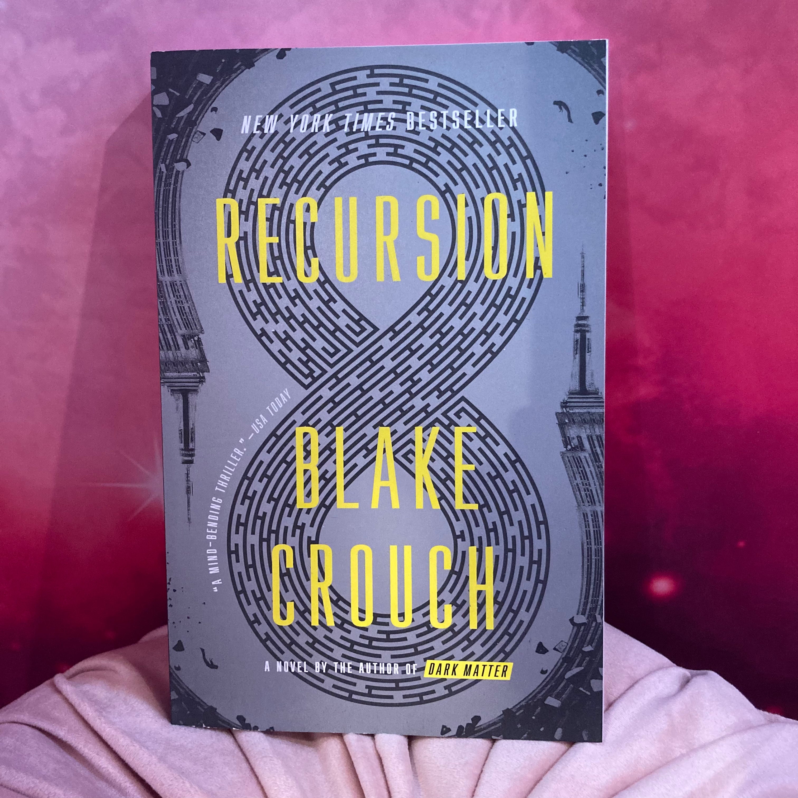 Recursion - Blake Crouch