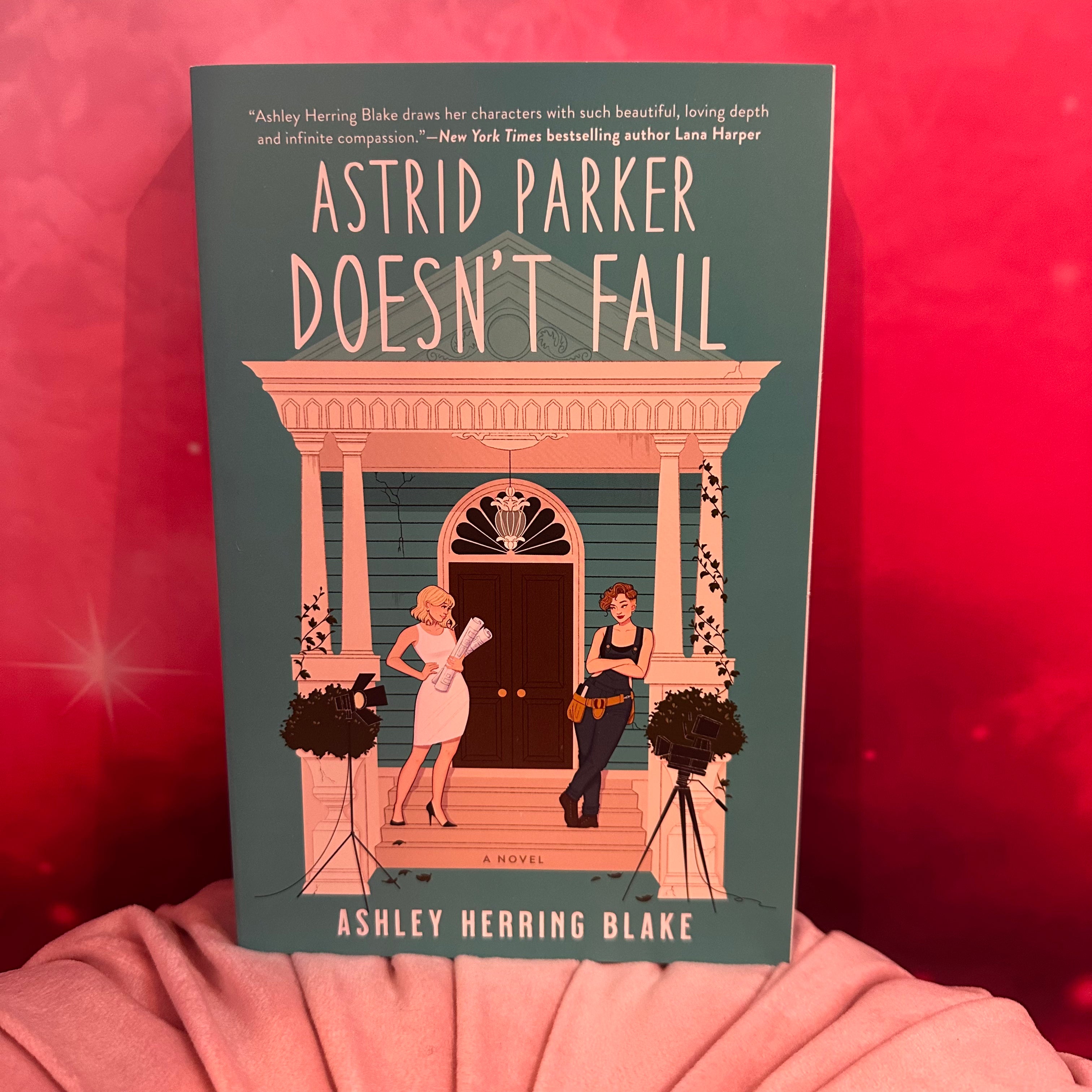 Astrid Parker Doesn't Fail- Ashley Herring Blake (Paperback)