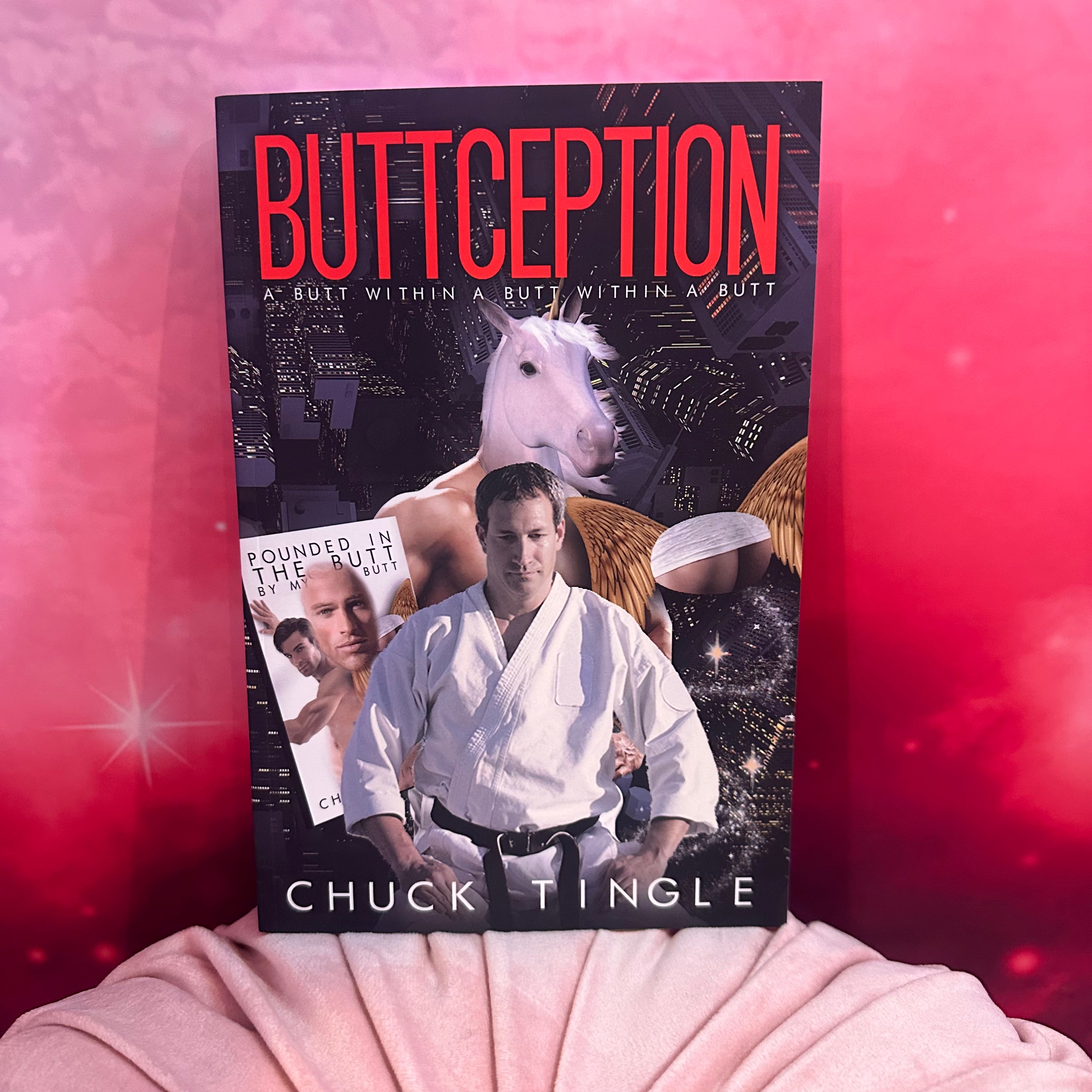 Buttception: A Butt Within A Butt Within A Butt - Chuck Tingle