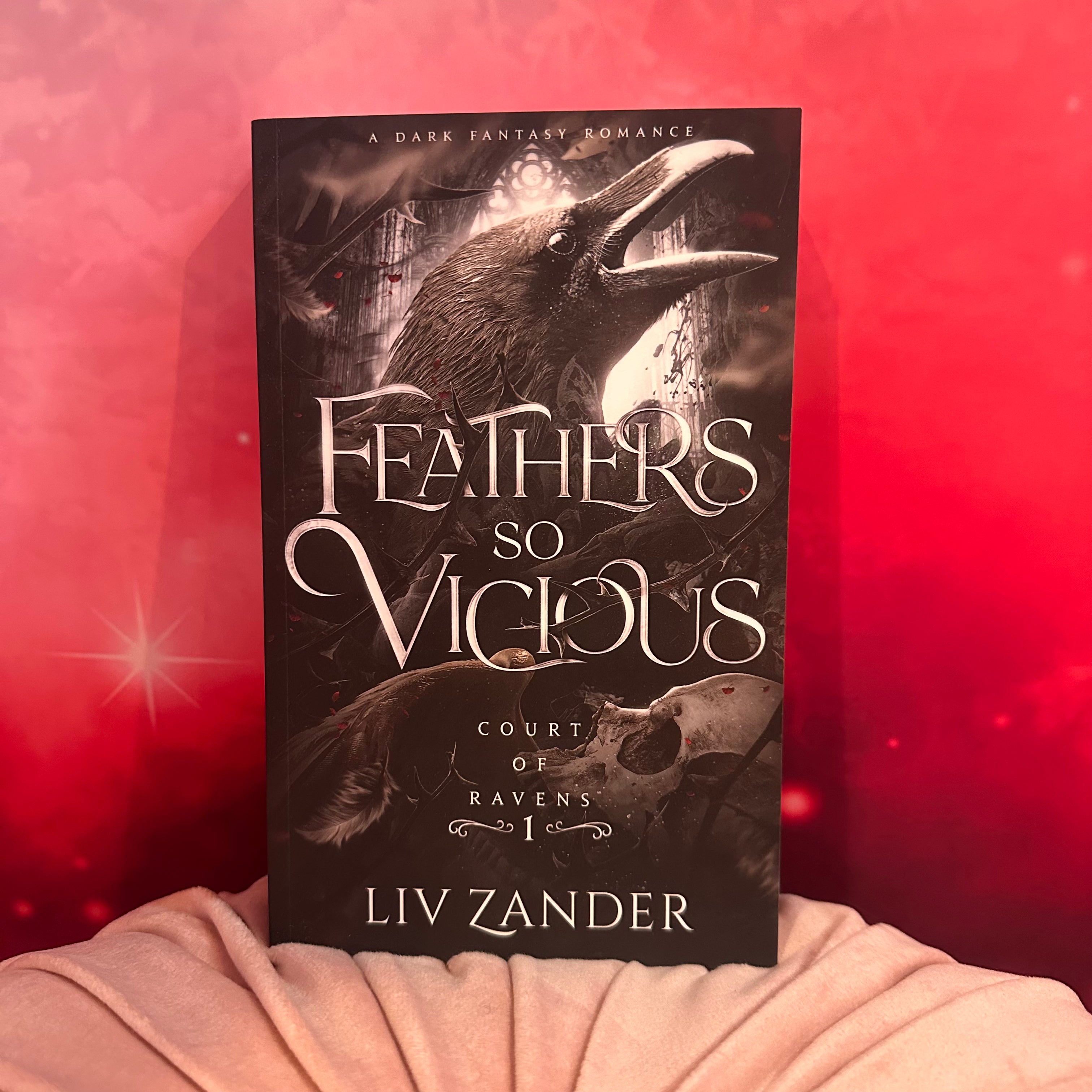 Feathers so Vicious: (Court of Ravens Book 1) - LIV Zander