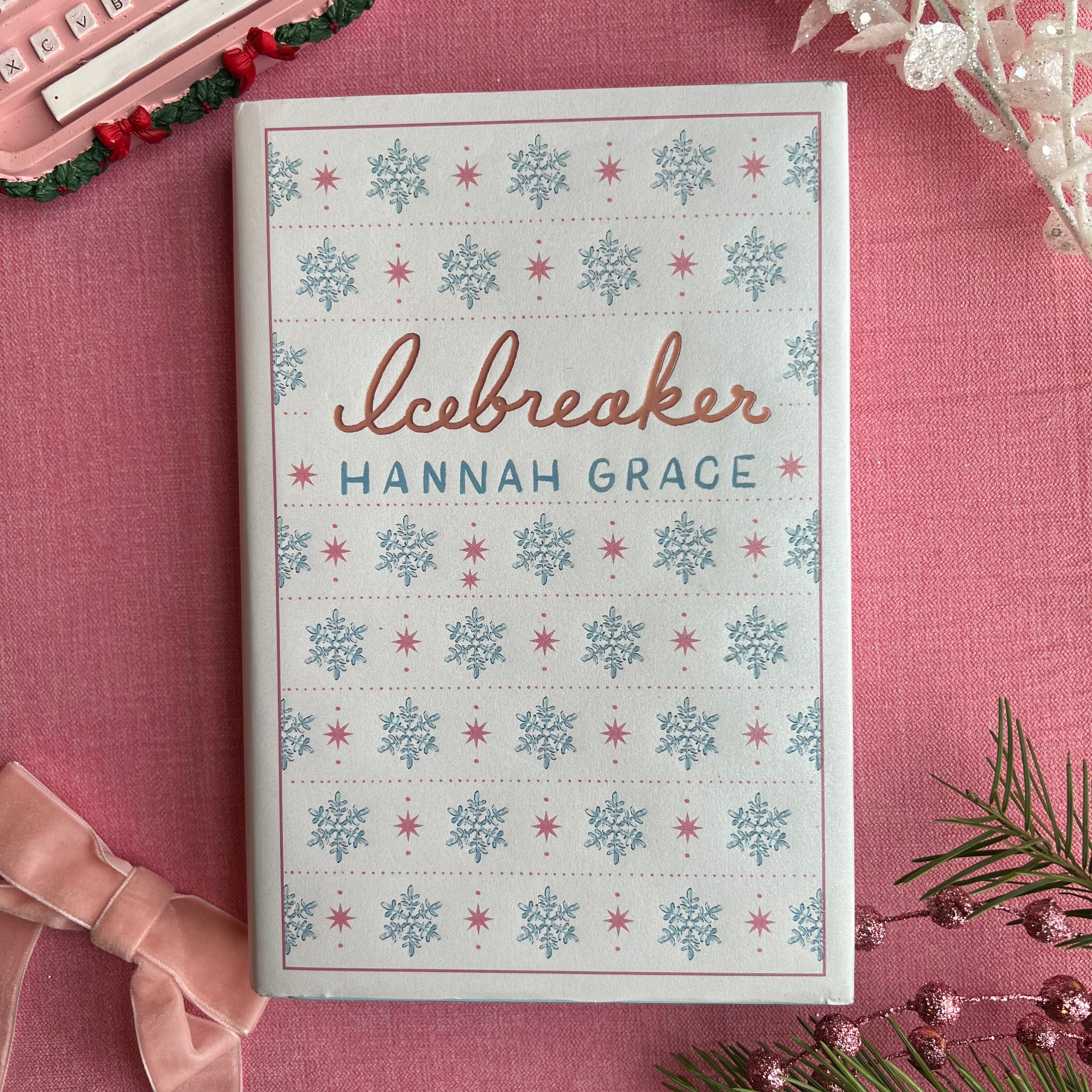 Ice Breaker - Hannah Grace | Special Edition