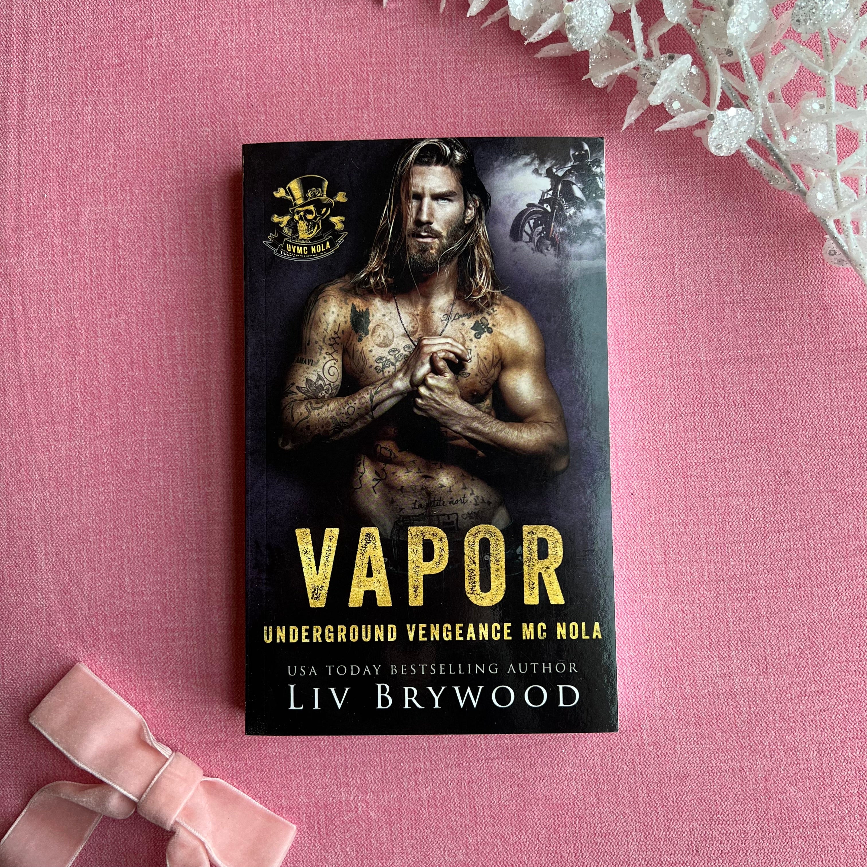 Vapor | Underground Vengeance MC, NOLA Chapter Book 1 - Liv Brywood (Local Author!)