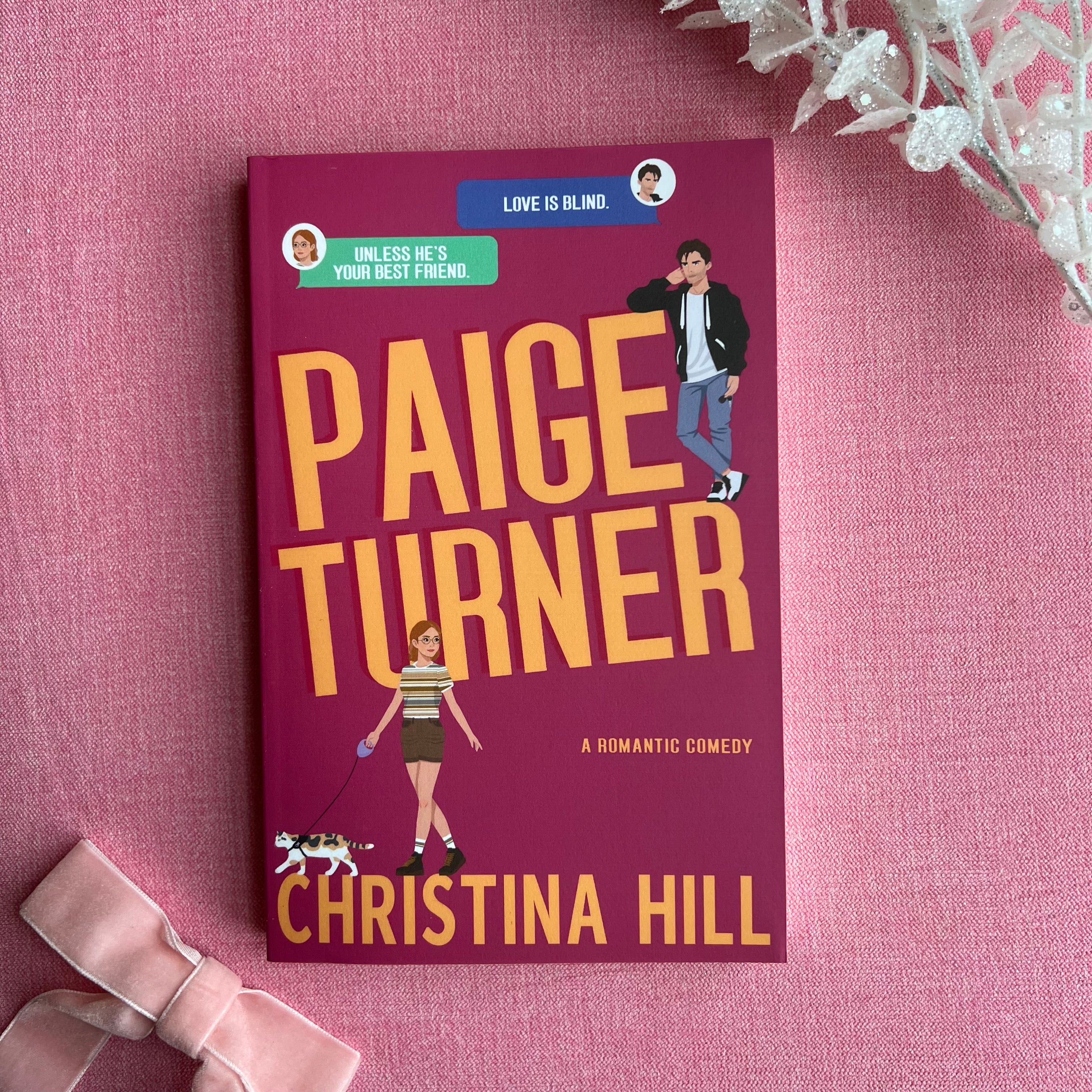 Paige Turner - Christina Hill (Local Author!) - Love is Blind Book 1