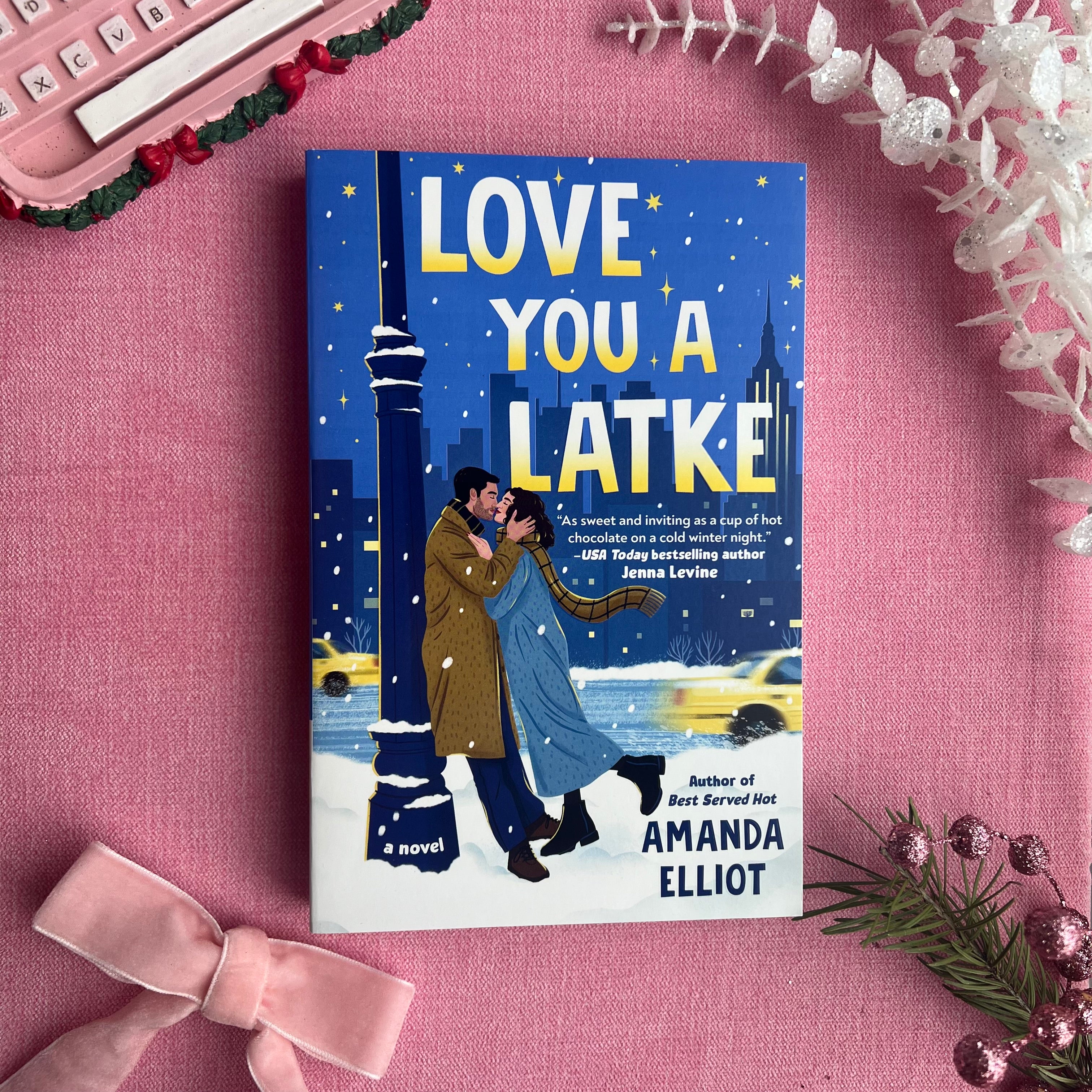Love You a Latke - Amanda Elliot