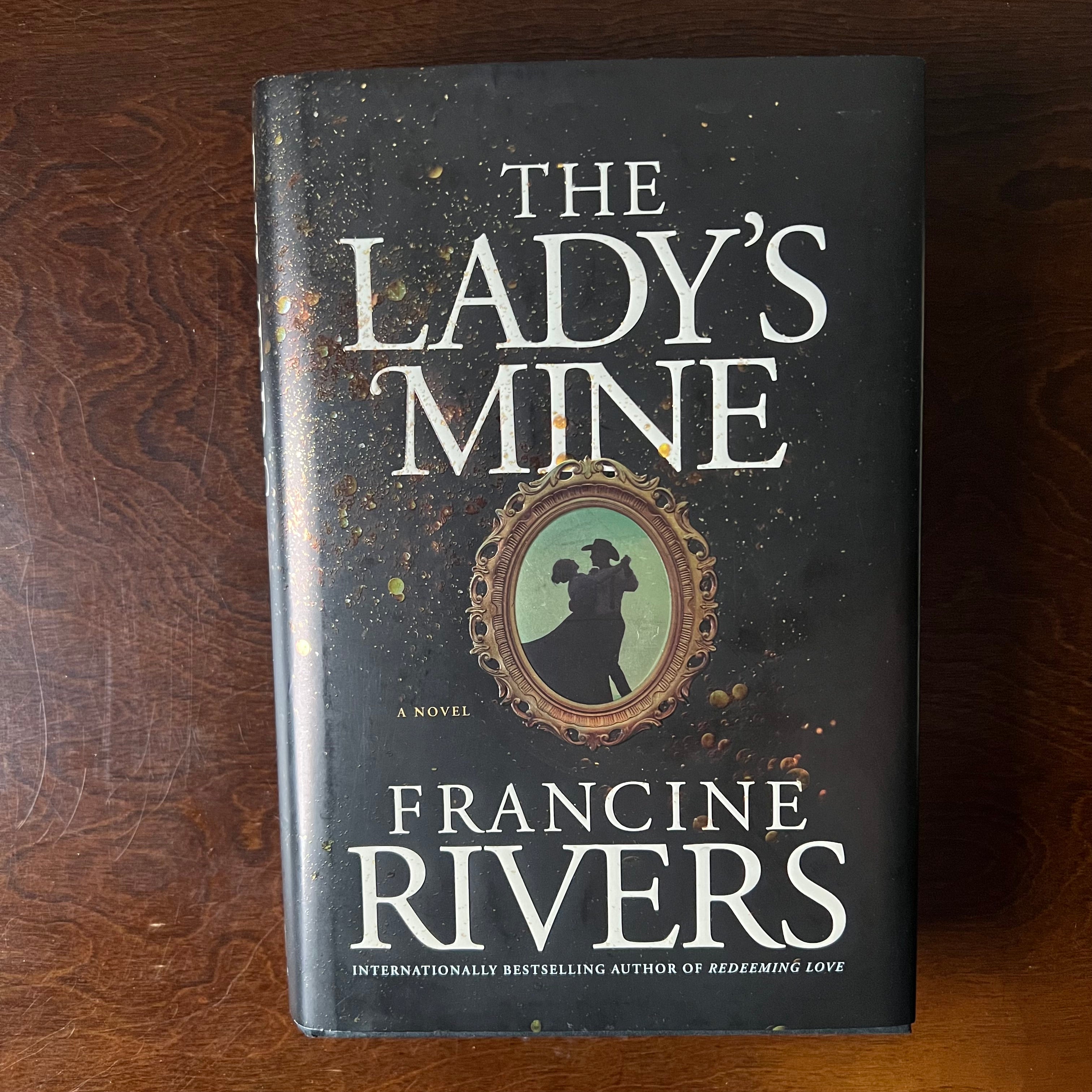 The Lady's Mine - Francine Rivers
