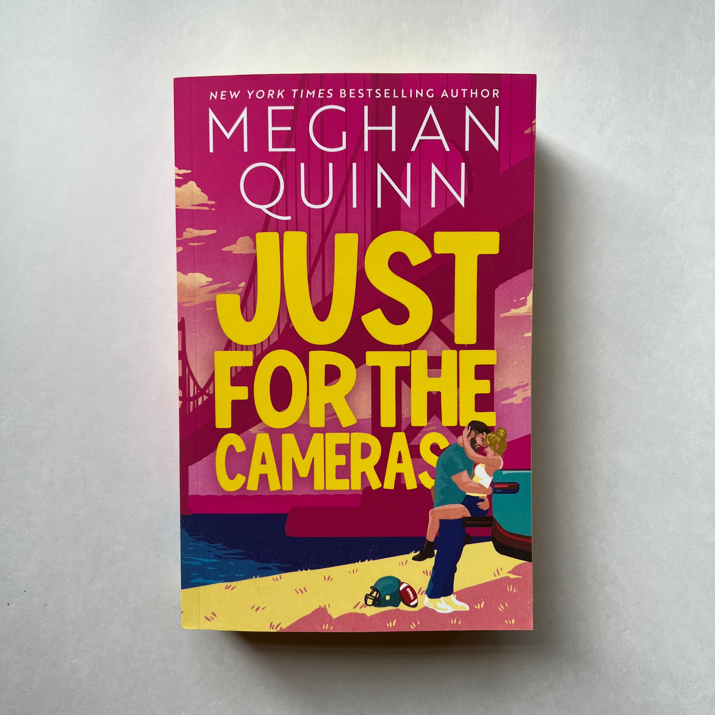 Just for the Cameras (Standard Edition) - Meghan Quinn
